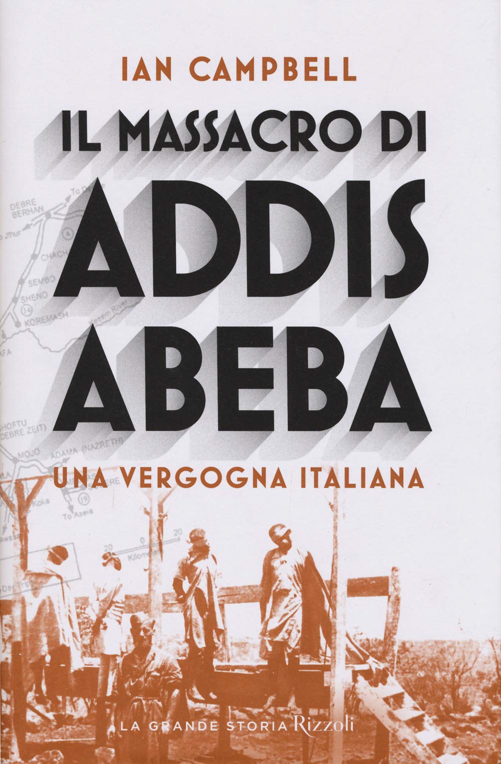 Il massacro di Addis Abeba. Una vergogna italiana book