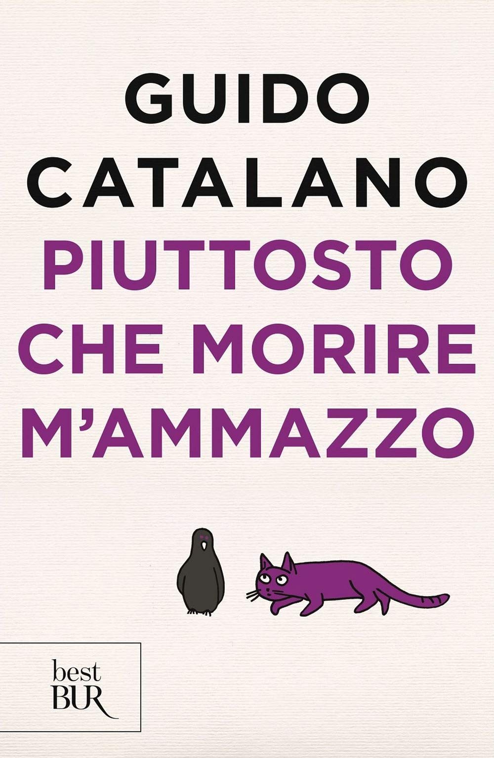 Piuttosto che morire m'ammazzo book