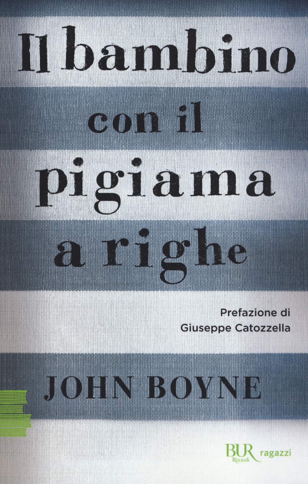 Il bambino con il pigiama a righe book