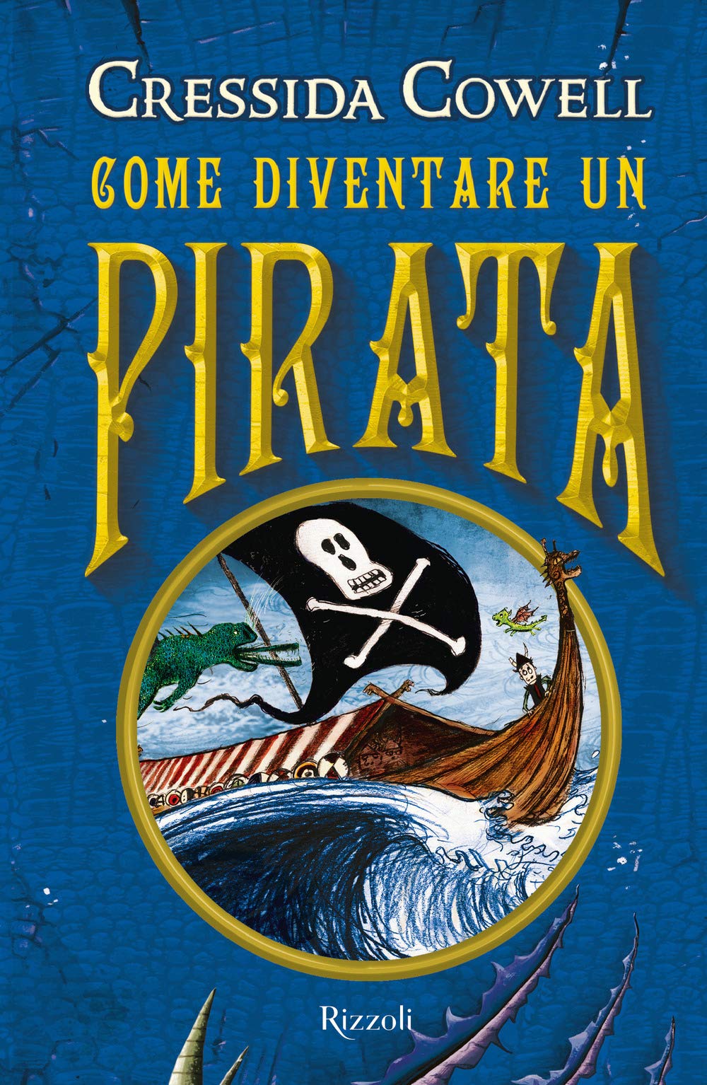Come diventare un pirata (Narrativa Ragazzi) Novels & Short Stories