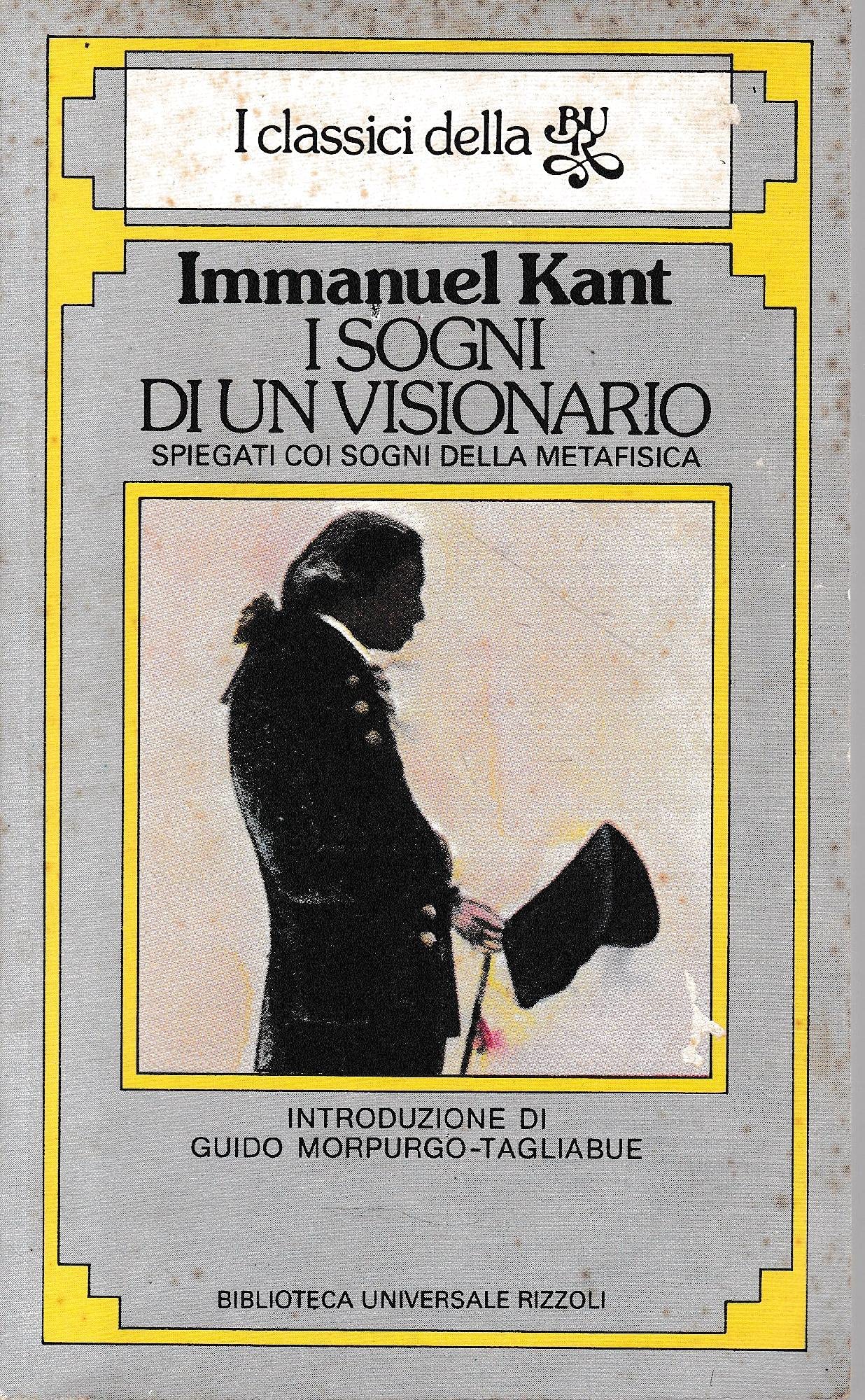 I sogni di un visionario spiegati coi sogni della metafisica book