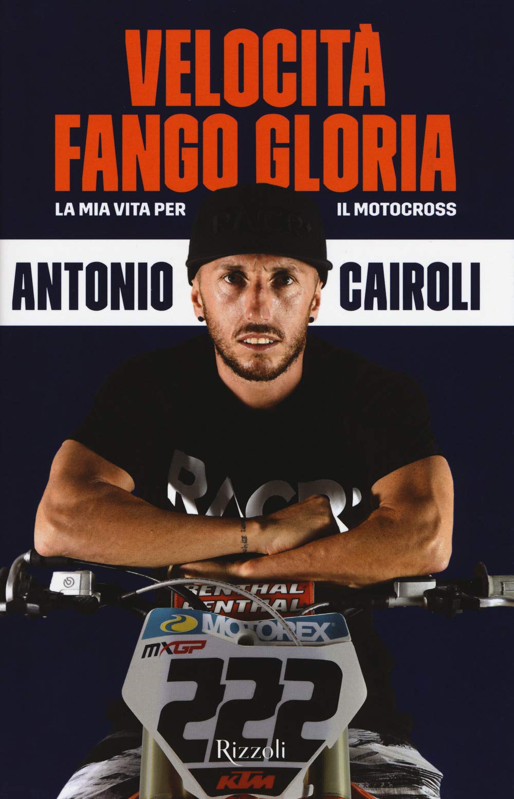 Velocità, fango, gloria. La mia vita per il motocross Sports