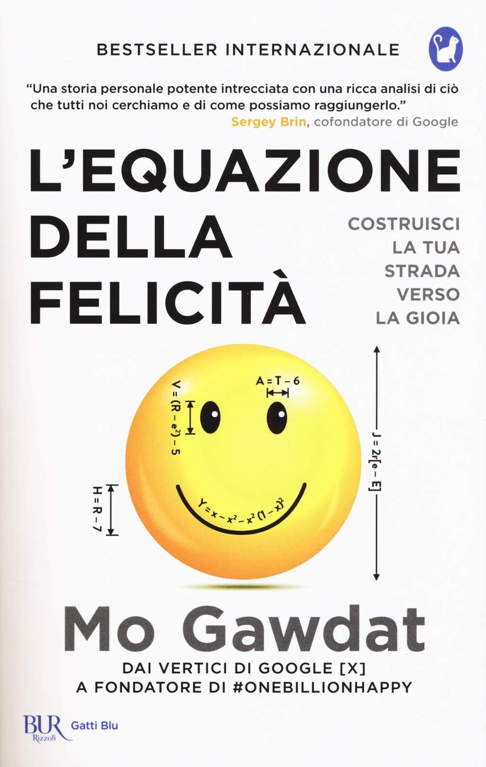 L' equazione della felicità. Costruisci la tua strada verso la gioia Lifestyle