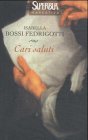 Cari saluti (BUR Superbur narrativa) Contemporary literature