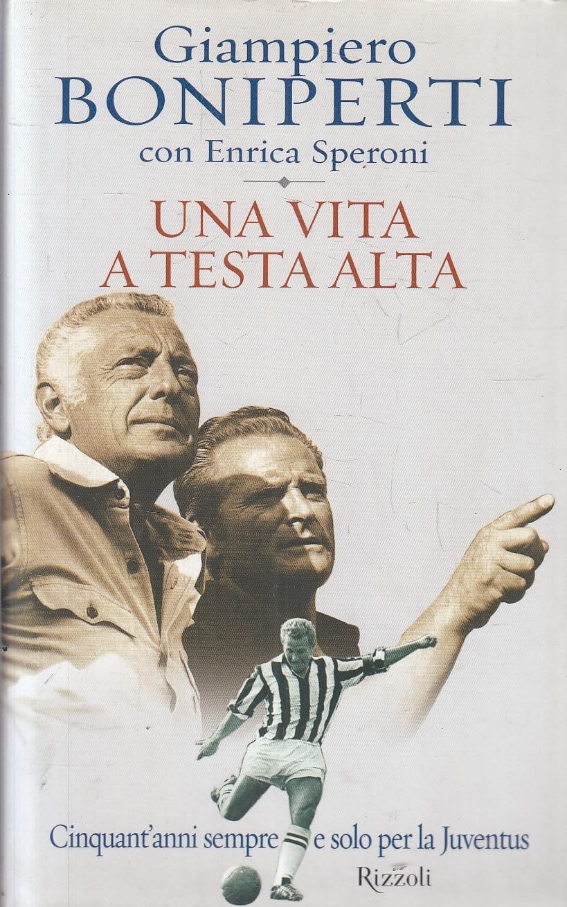 Una vita a testa alta. Cinquant'anni sempre e solo per la Juventus Leisure & Fun