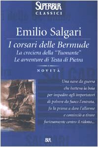 I corsari delle Bermude-La crociera della «Tuonante»-Le avventure di Testa di Pietra book