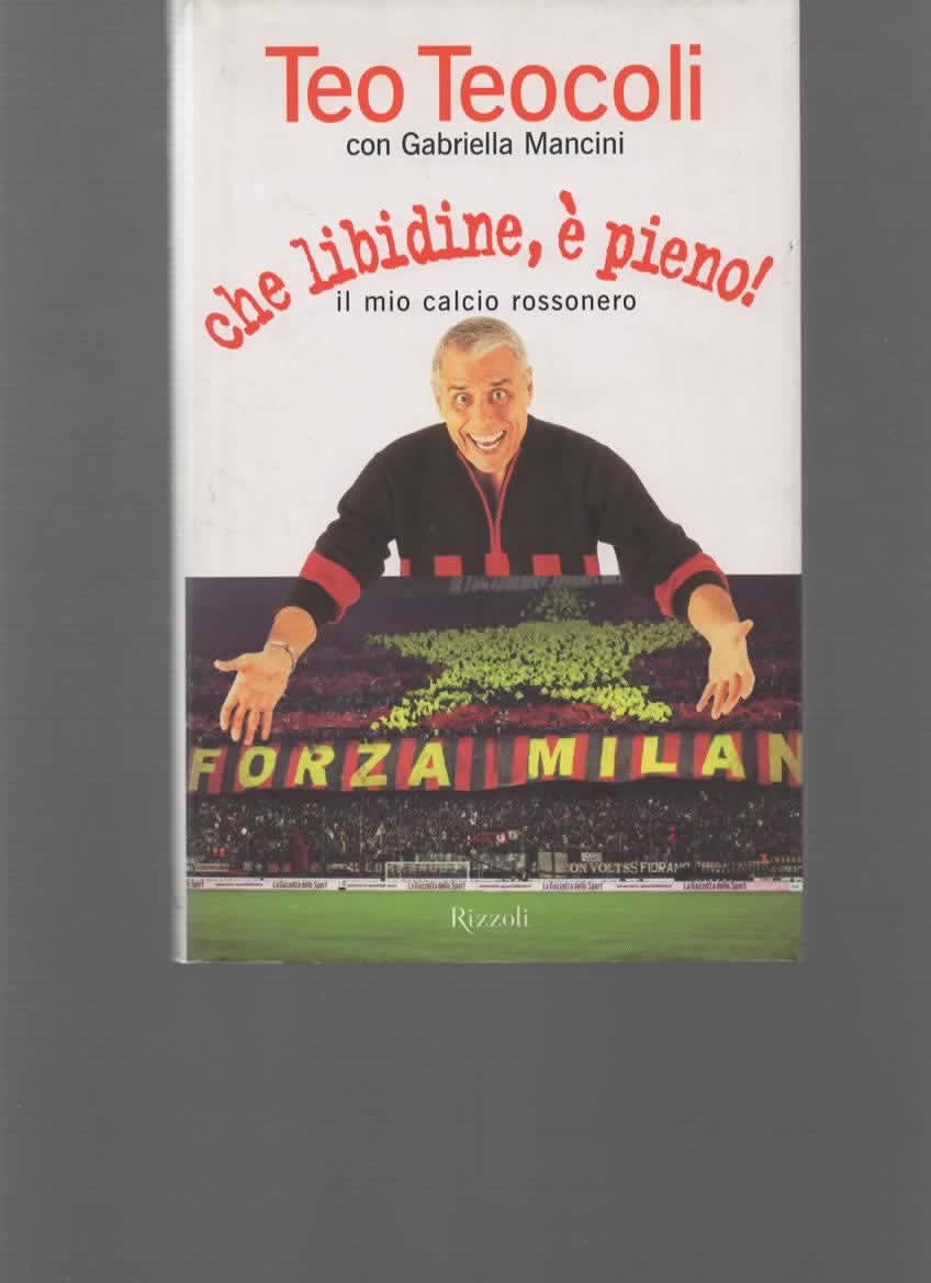Che libidine, è pieno! Il mio calcio rossonero Leisure & Fun