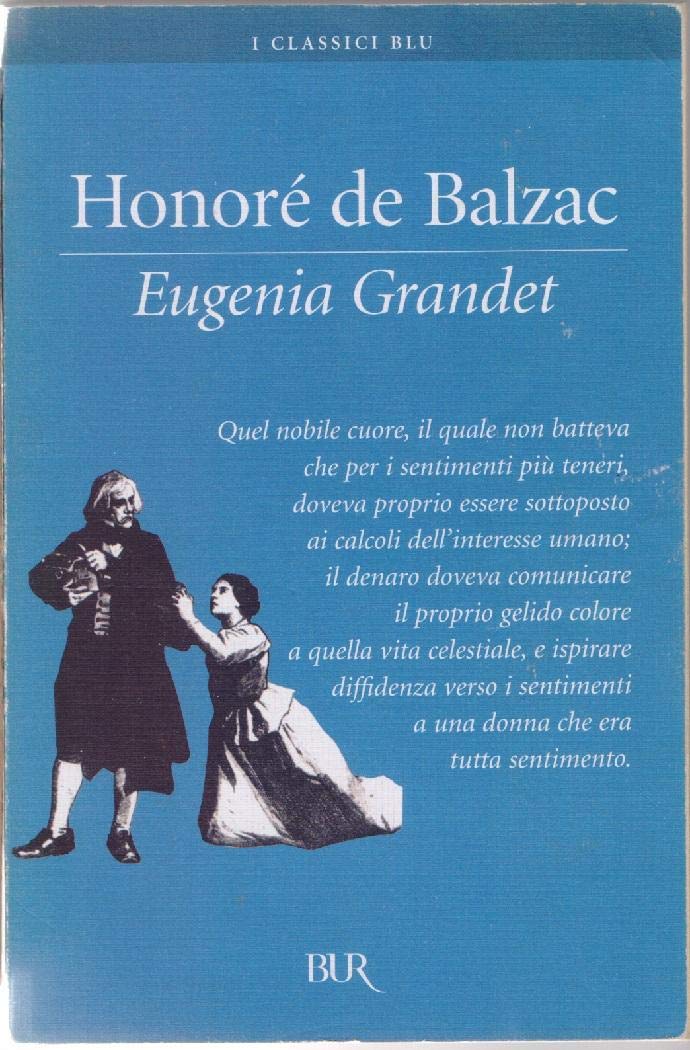 Eugénie Grandet (BUR Superbur classici, Band 266) Classics