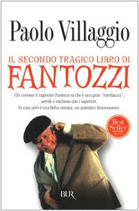 Il Secondo Tragico Libro DI Fantozzi (BUR Narrativa) Contemporary literature