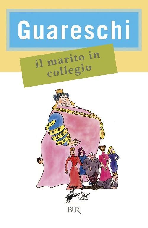 Il marito in collegio Contemporary literature