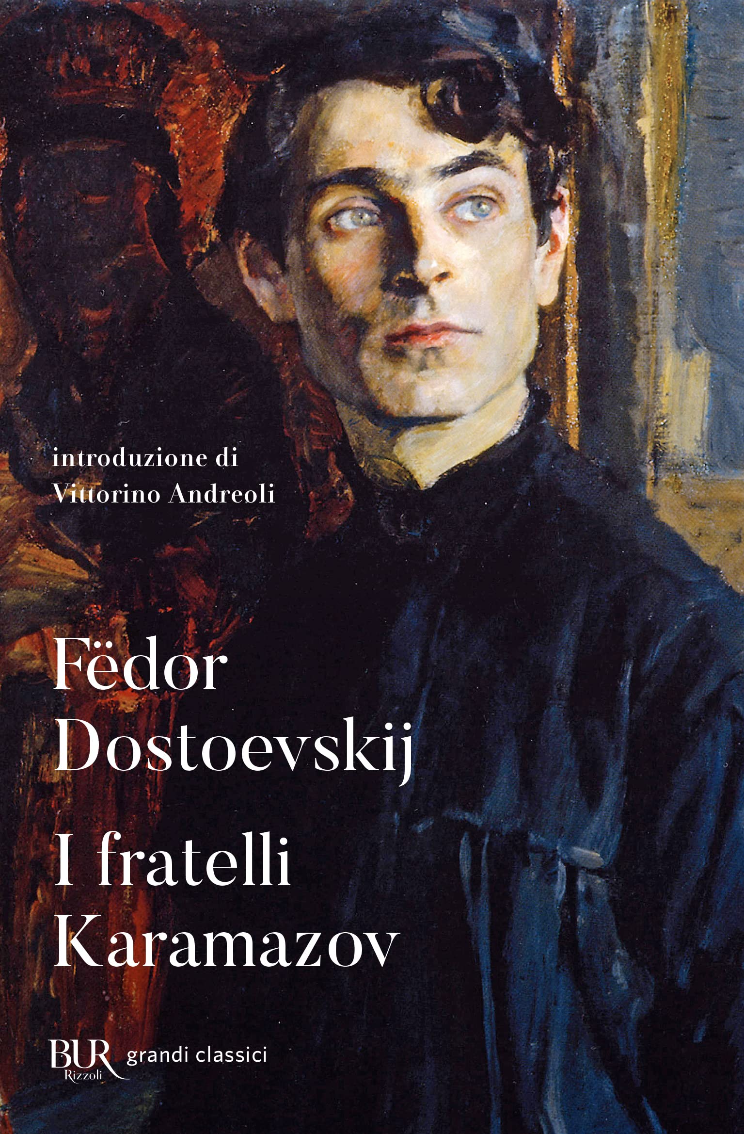 I fratelli Karamazov (BUR Superbur classici, Band 275) Classics