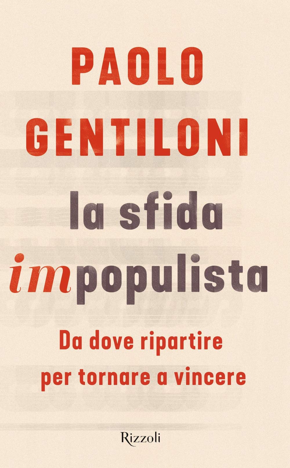La sfida impopulista. Da dove partire per tornare a vincere Contemporary literature