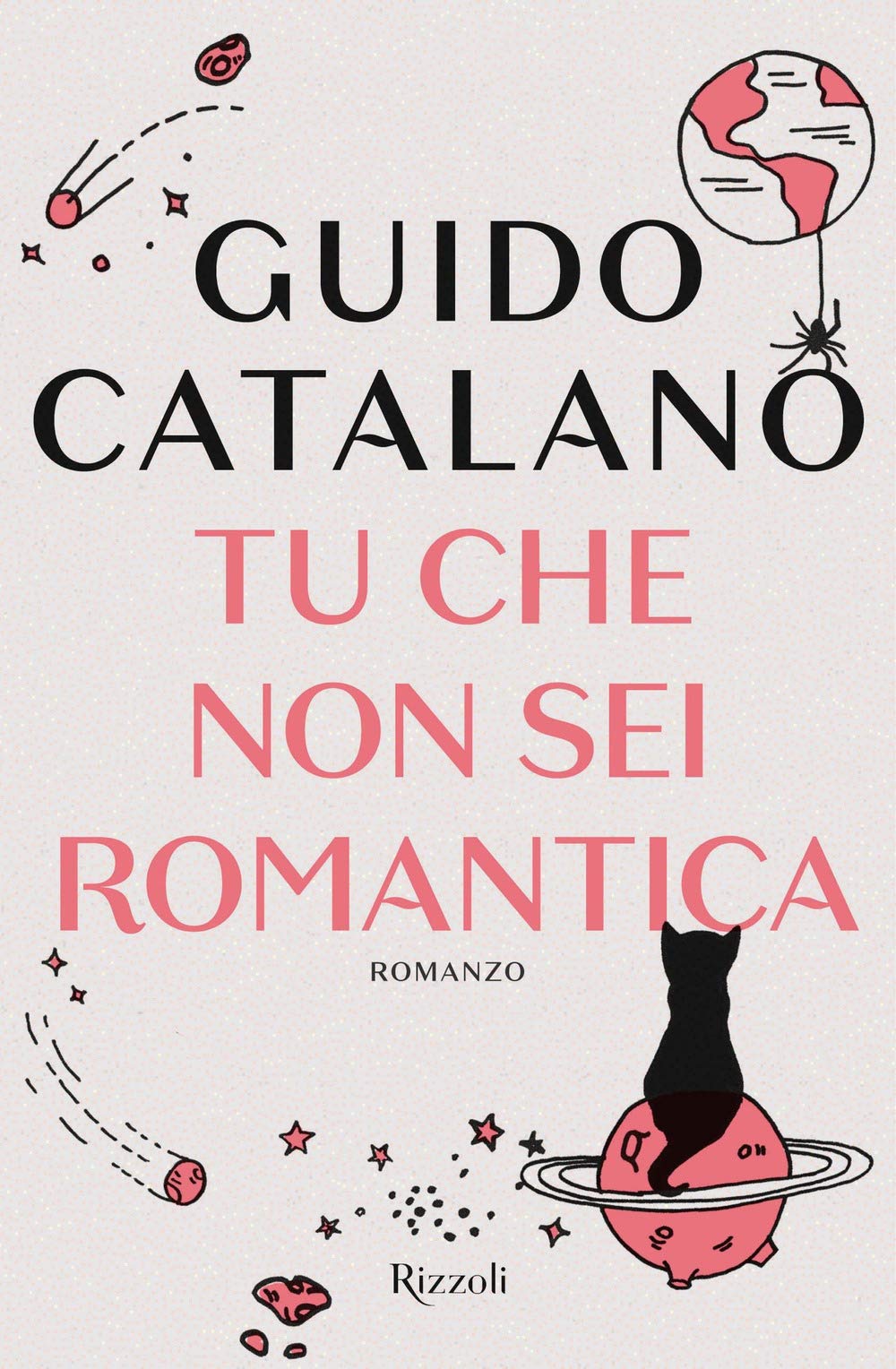 Tu che non sei romantica (Rizzoli narrativa) Contemporary literature