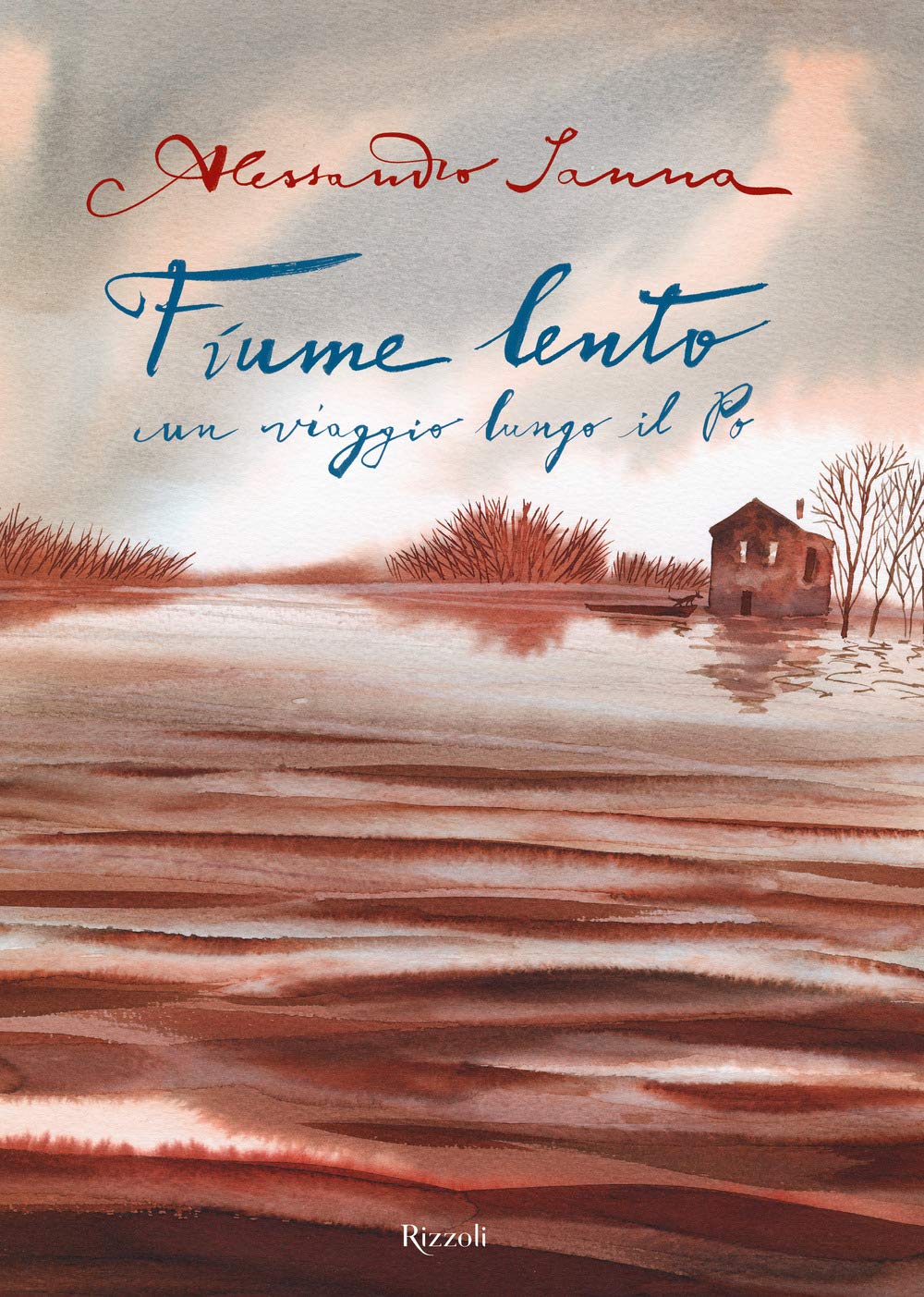Fiume lento. Un viaggio lungo il Po. Ediz. a colori book