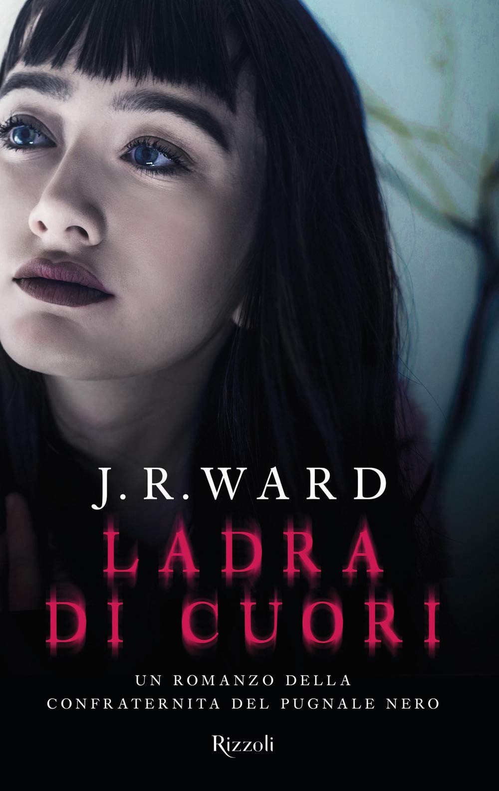 Ladra di cuori. La confraternita del pugnale nero (Vol. 16) (Rizzoli narrativa) Dark Fantasy