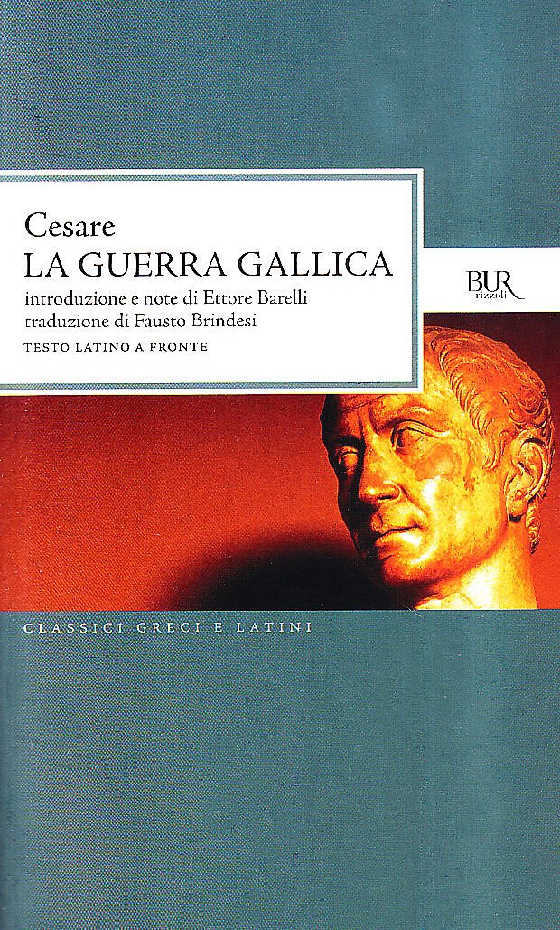La guerra gallica. Testo latino a fronte book