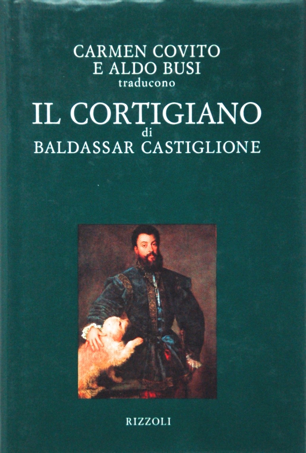 Il Cortigiano (BUR Classici lusso) Essays & Short Stories