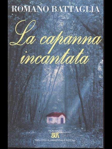 La capanna incantata (BUR) Contemporary literature