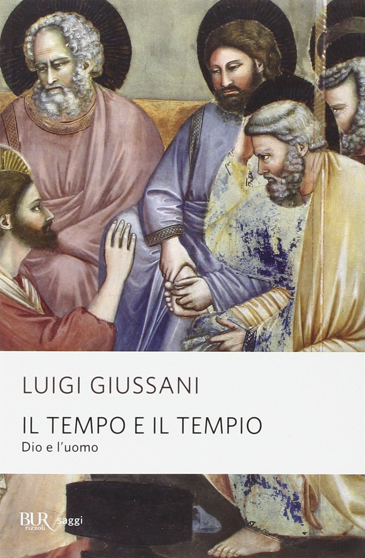 Il tempo e il tempio. Dio e l'uomo (BUR I libri dello spirito cristiano) Religion & Esotericism