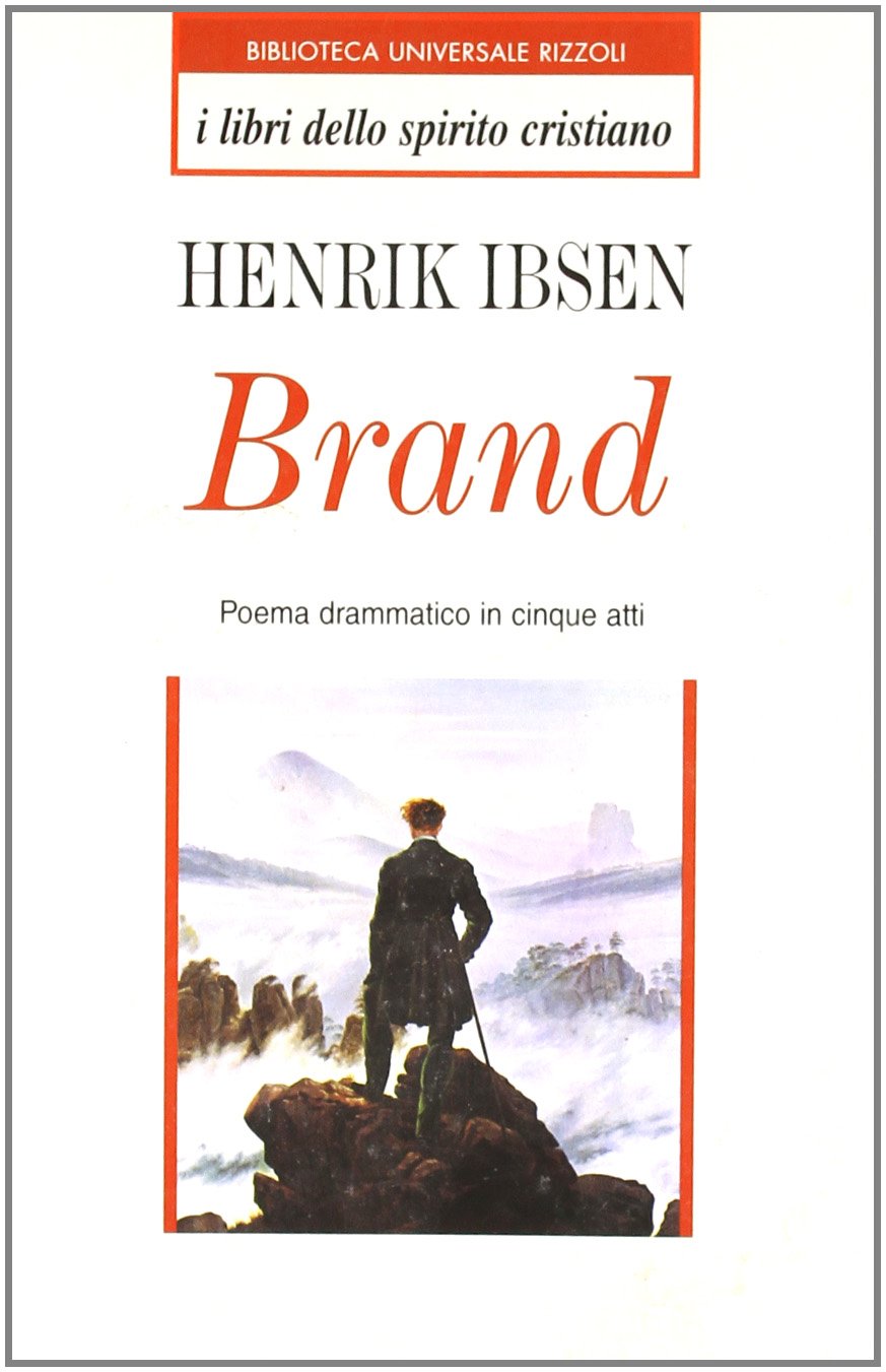 Brand (I libri dello spirito cristiano) Drama
