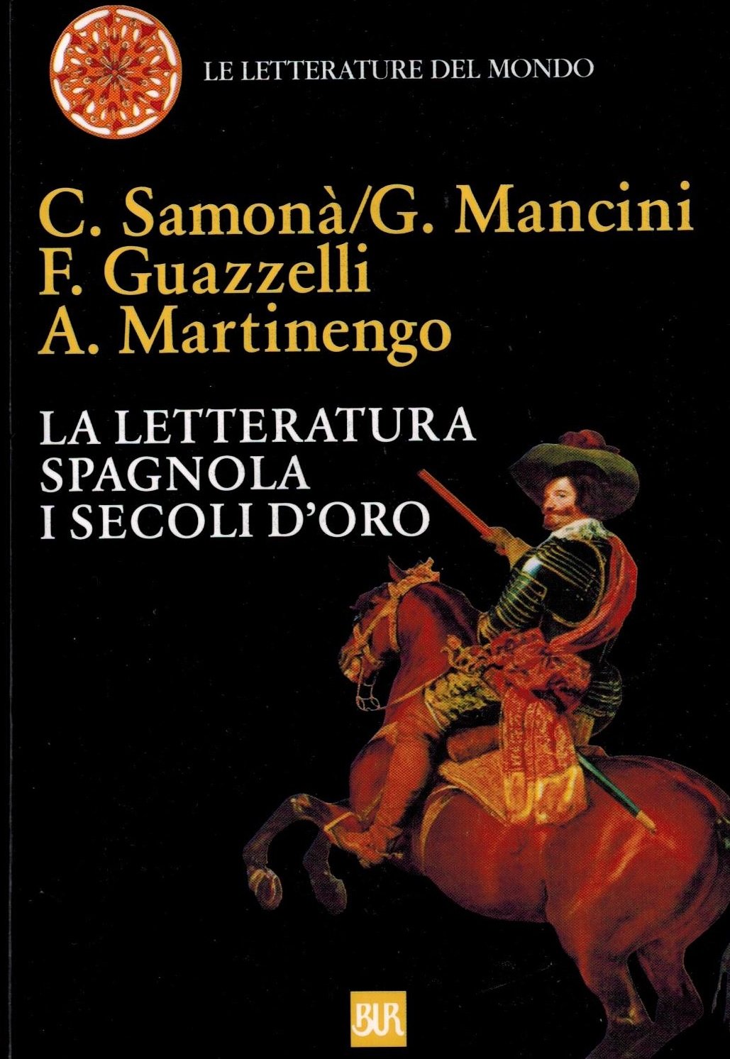 Product Image: Letteratura Spagnola Dei Secoli D'o
