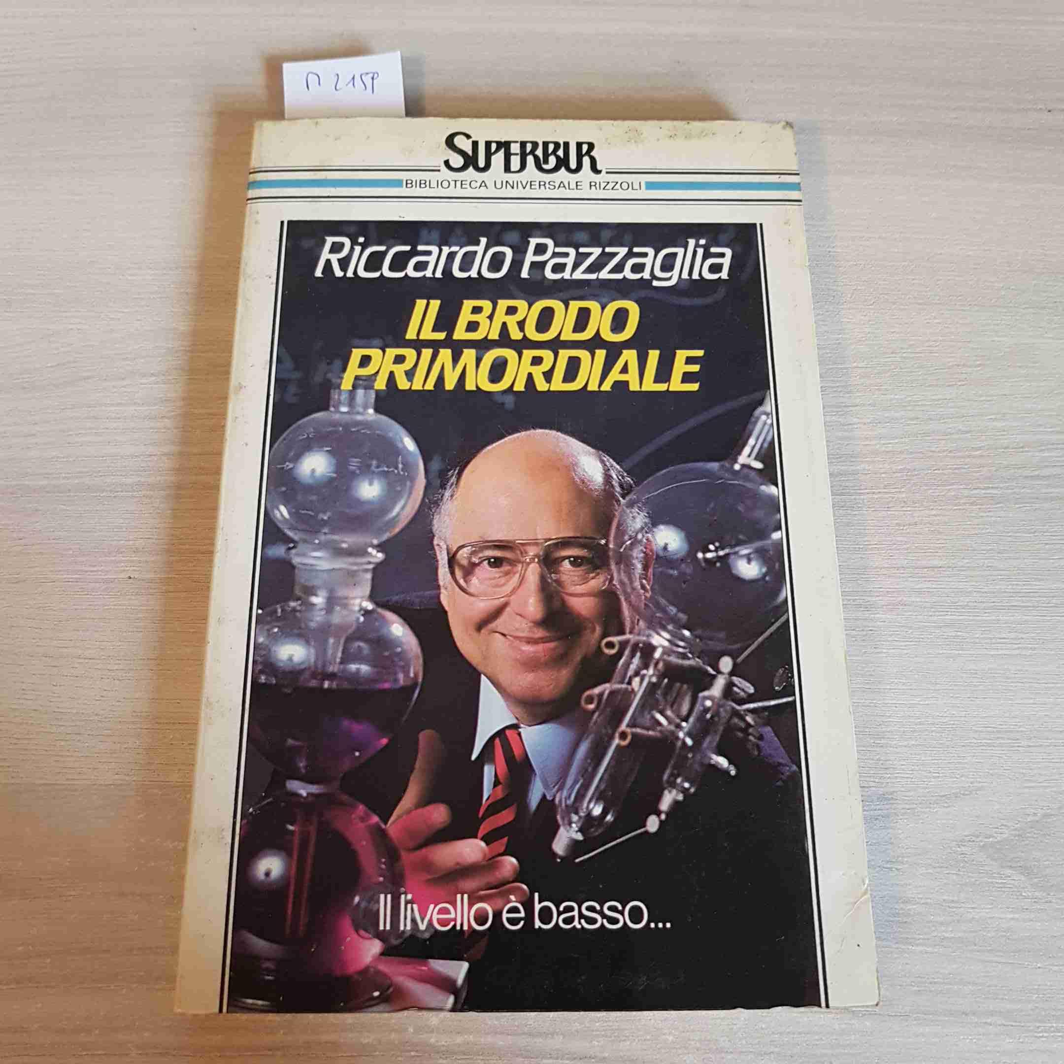 Il brodo primordiale (Superbur, Band 1) Contemporary literature