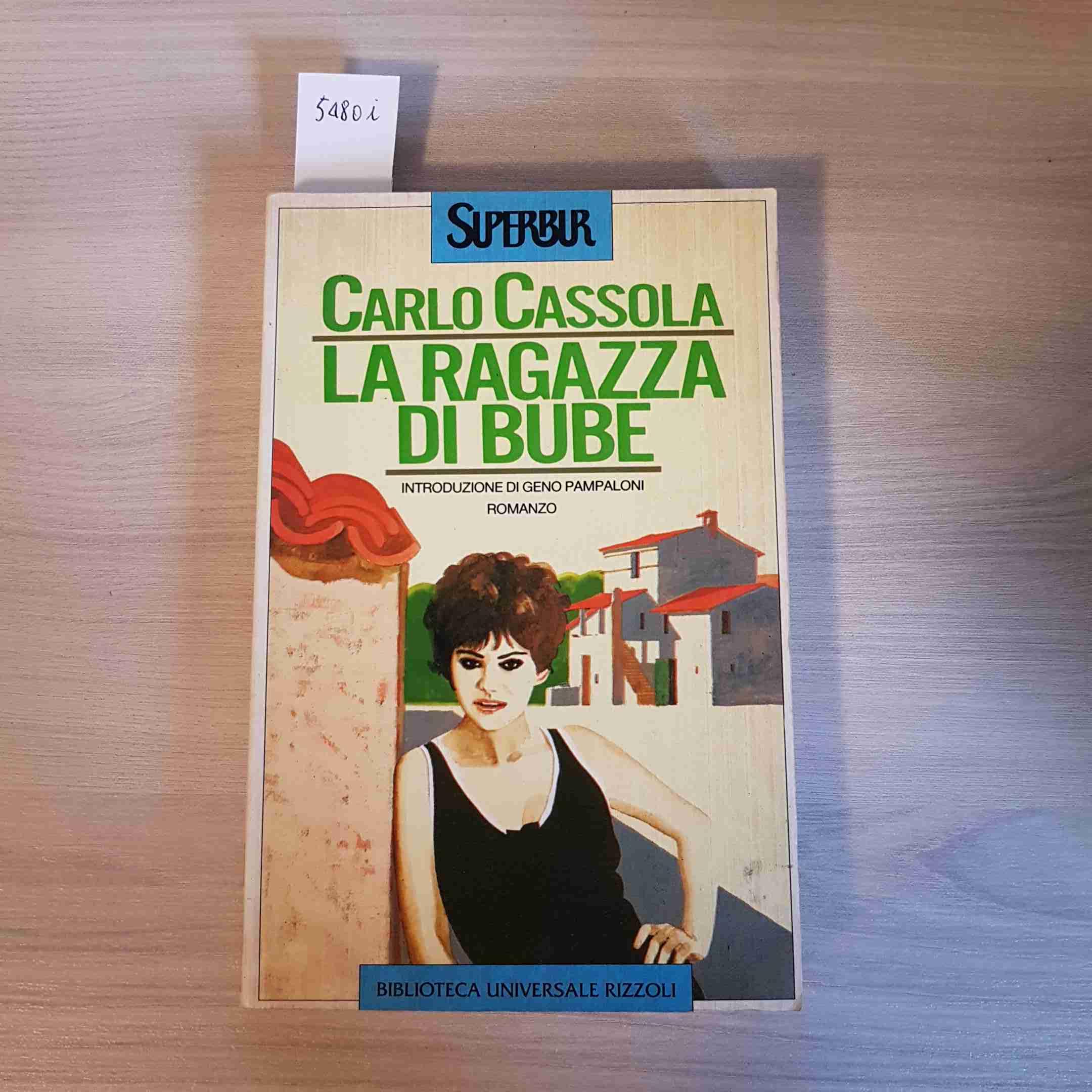 La Ragazza DI Bube (BUR Superbur, Band 50) Contemporary literature