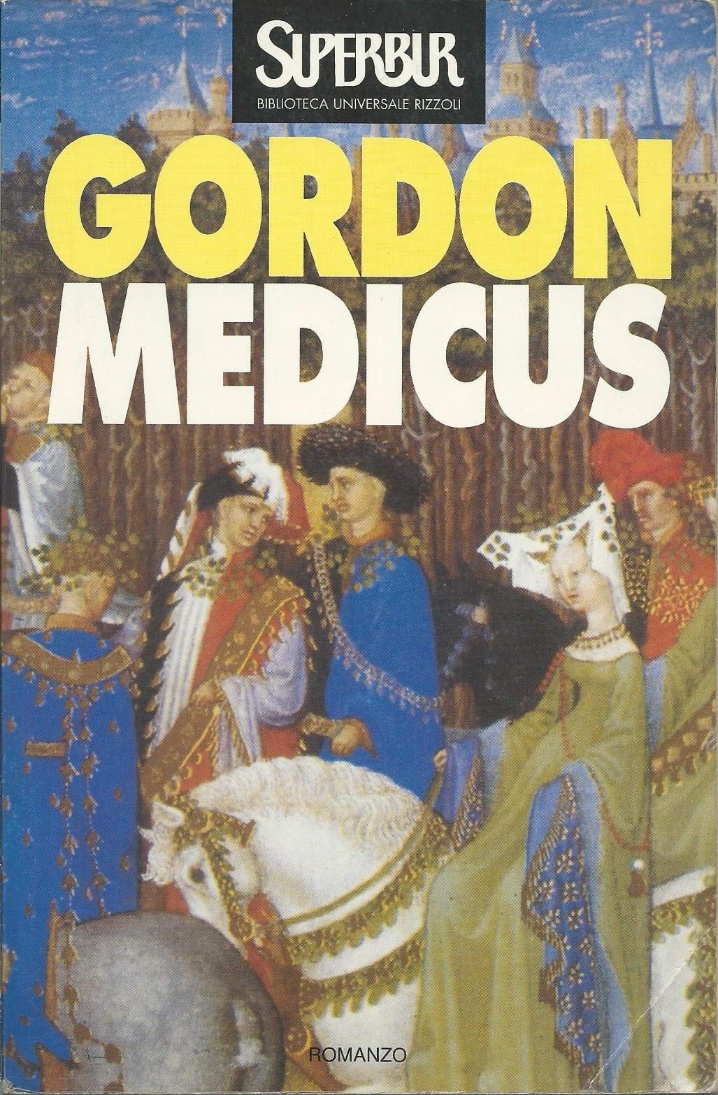 Medicus (Ital. Ausgabe) (BUR Superbur, Band 91) Contemporary literature
