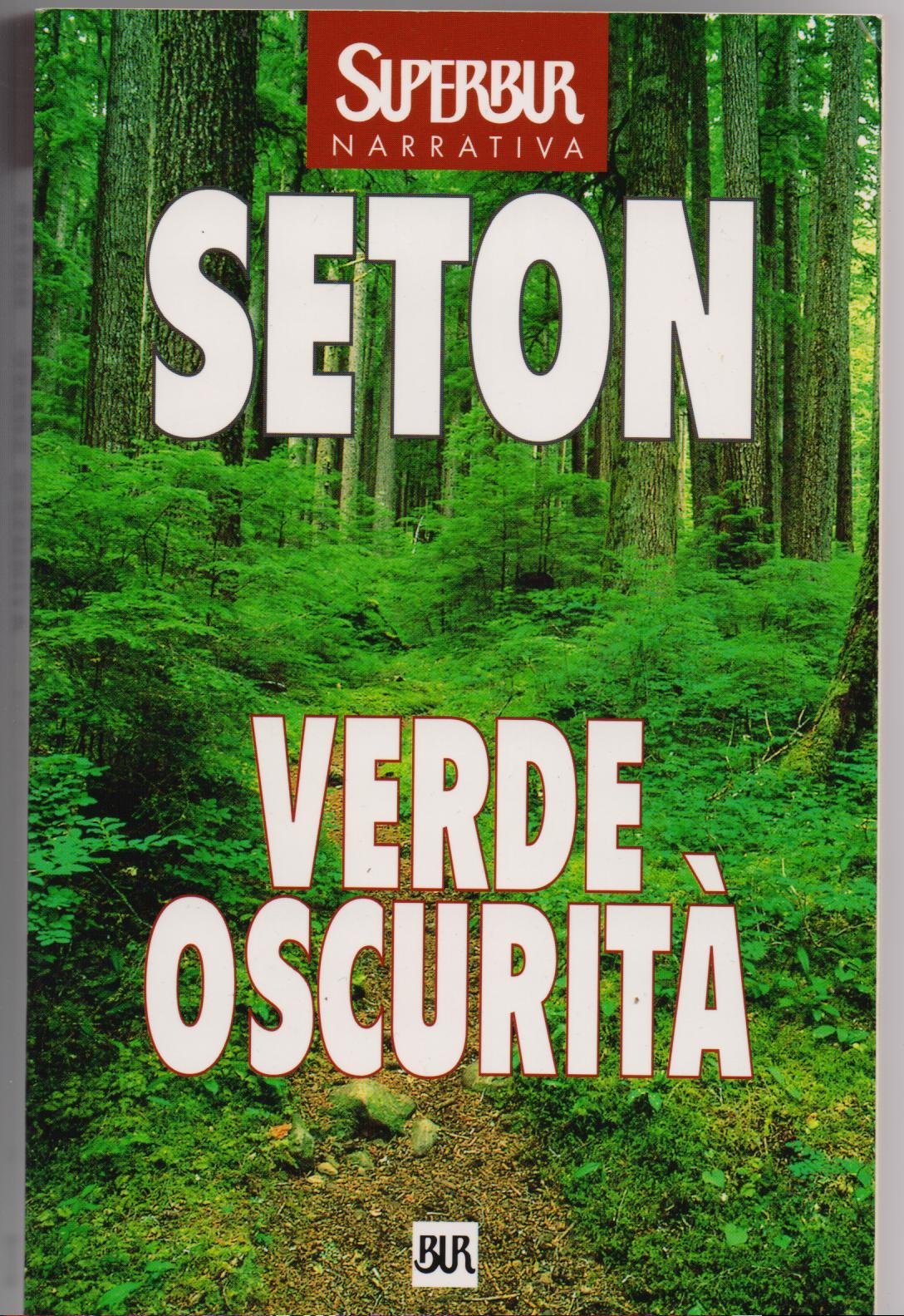 Verde oscurità (Superbur, Band 108) Historical Fiction