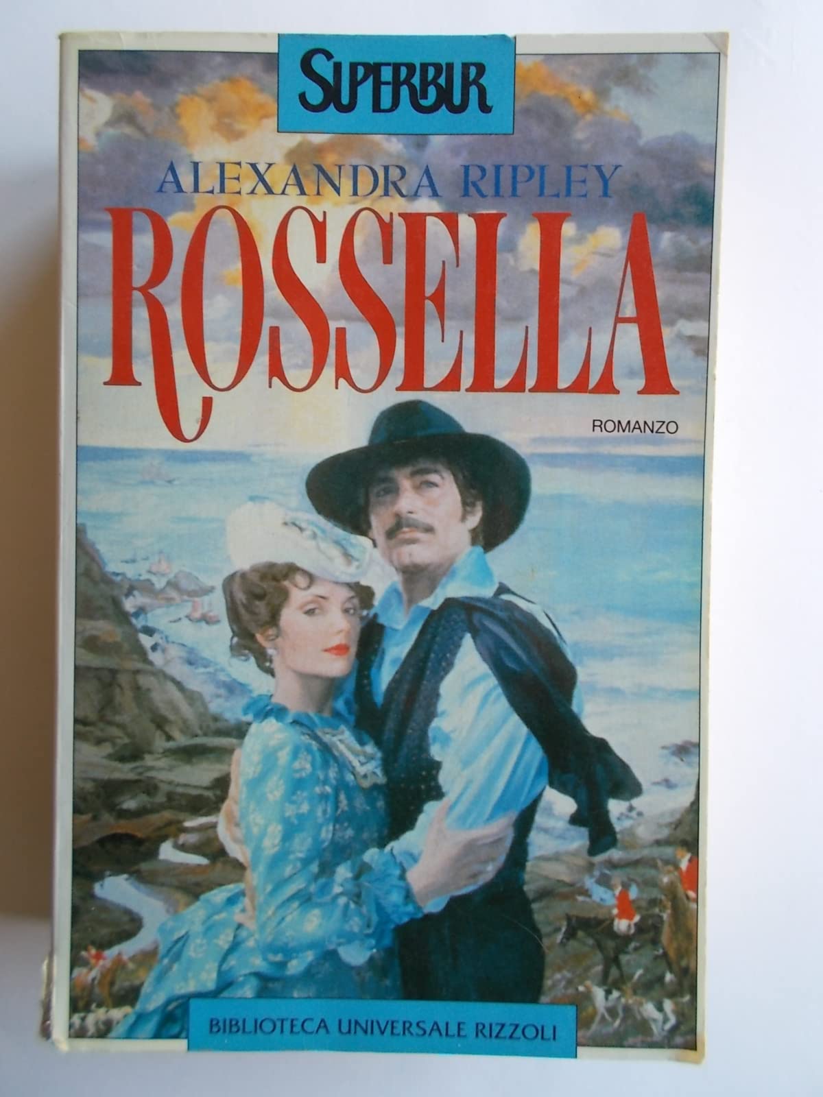 Rossella. Il seguito di Via col vento di Margaret Mitchell (Superbur, Band 136) Contemporary literature