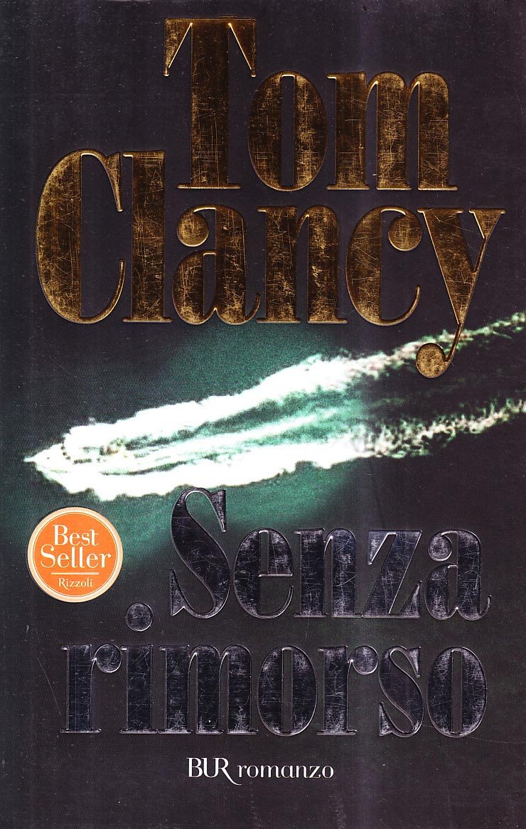 Senza rimorso (BUR Superbur, Band 179) Contemporary literature