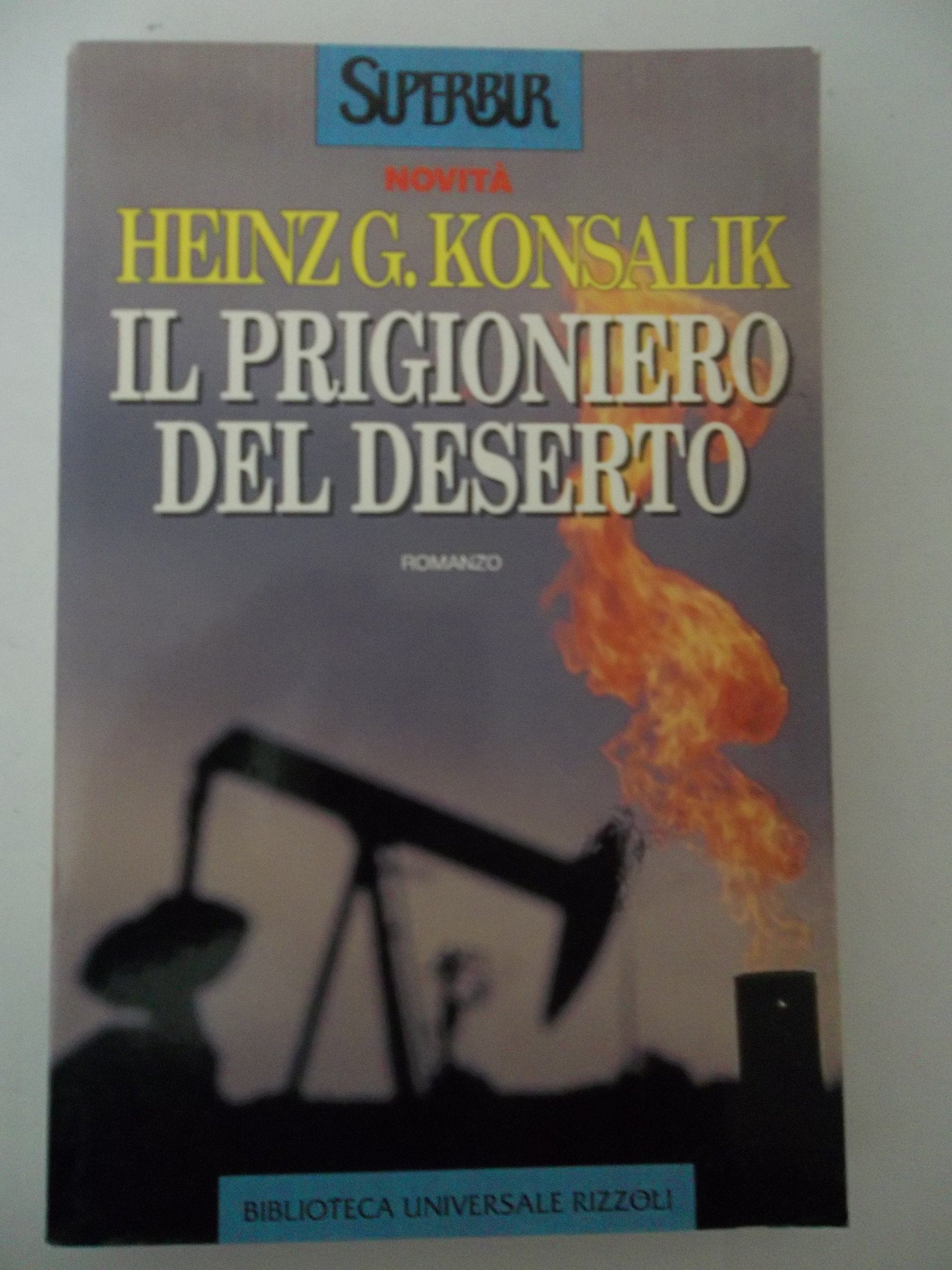 Il prigioniero del deserto (Superbur, Band 190) Contemporary literature