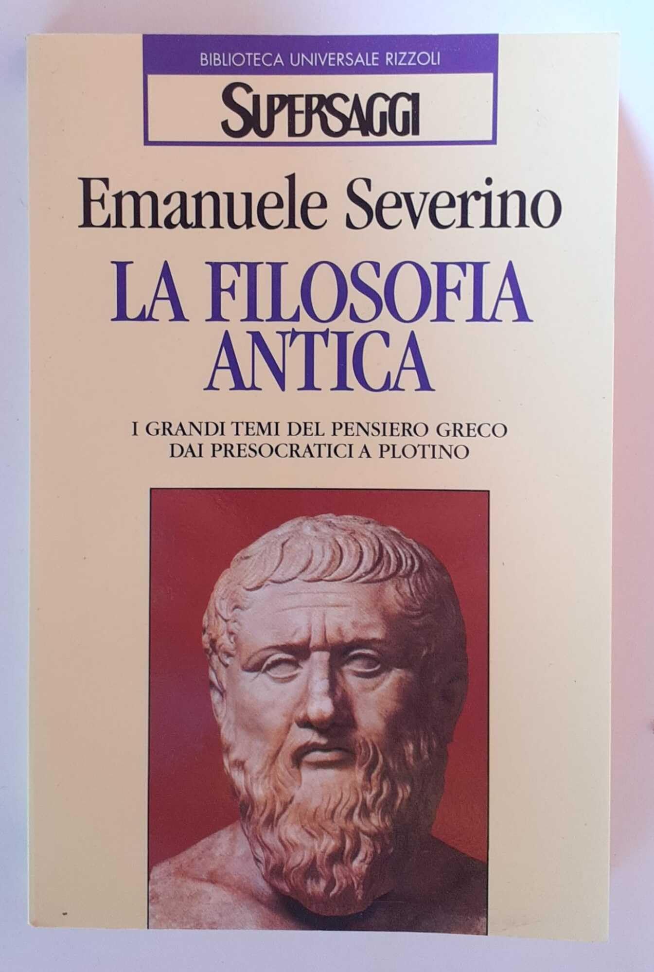 La filosofia antica (BUR Supersaggi, Band 36) Philosophy
