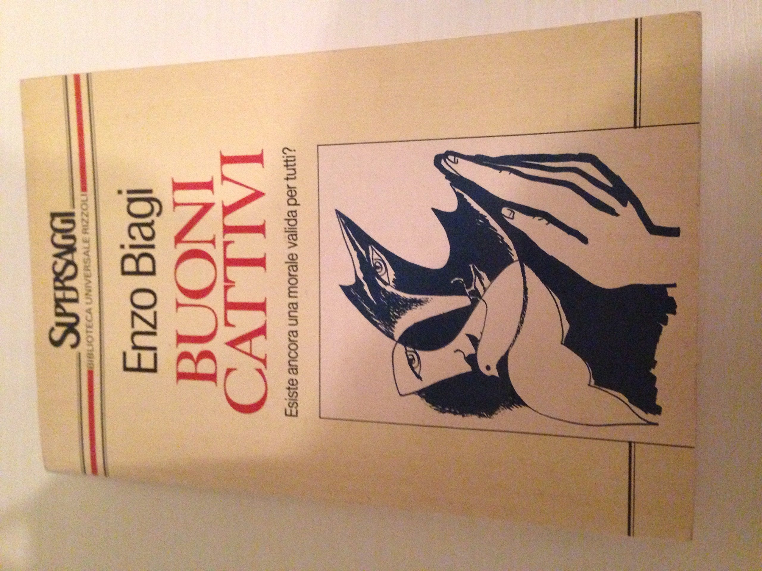 Buoni/cattivi (BUR Supersaggi, Band 49) Philosophy