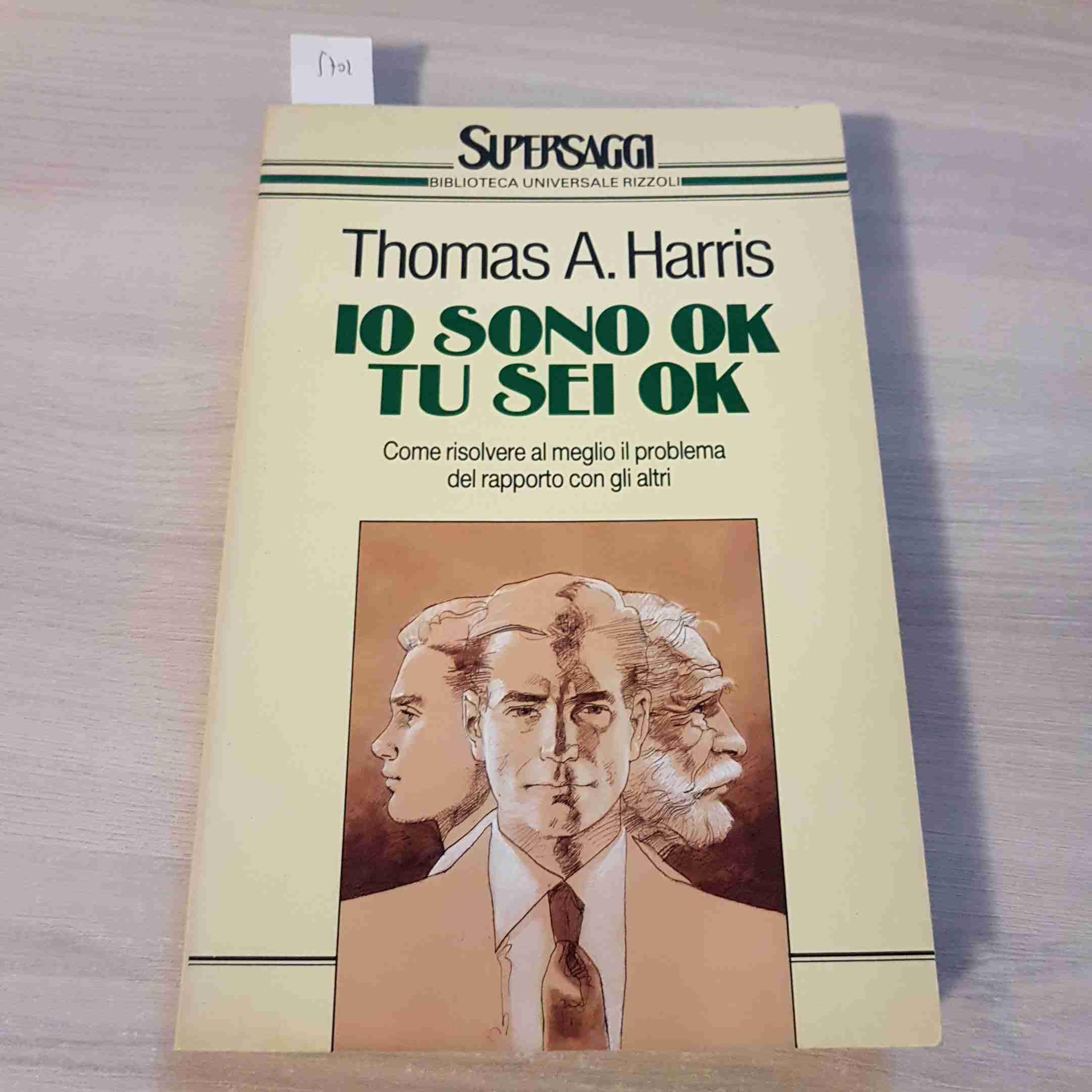 Io sono ok, tu sei ok (BUR Supersaggi, Band 50) Books
