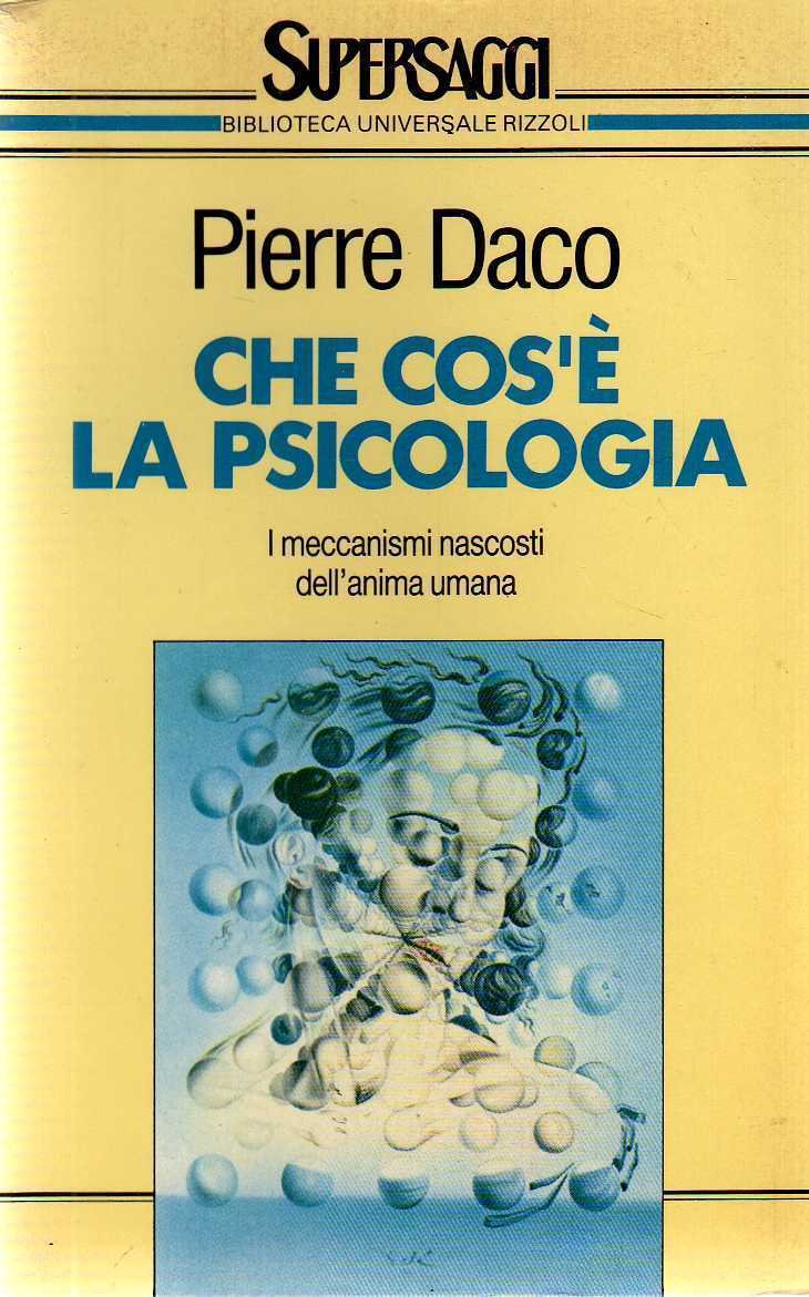Che cos'è la psicologia (BUR Supersaggi, Band 52) Psychology