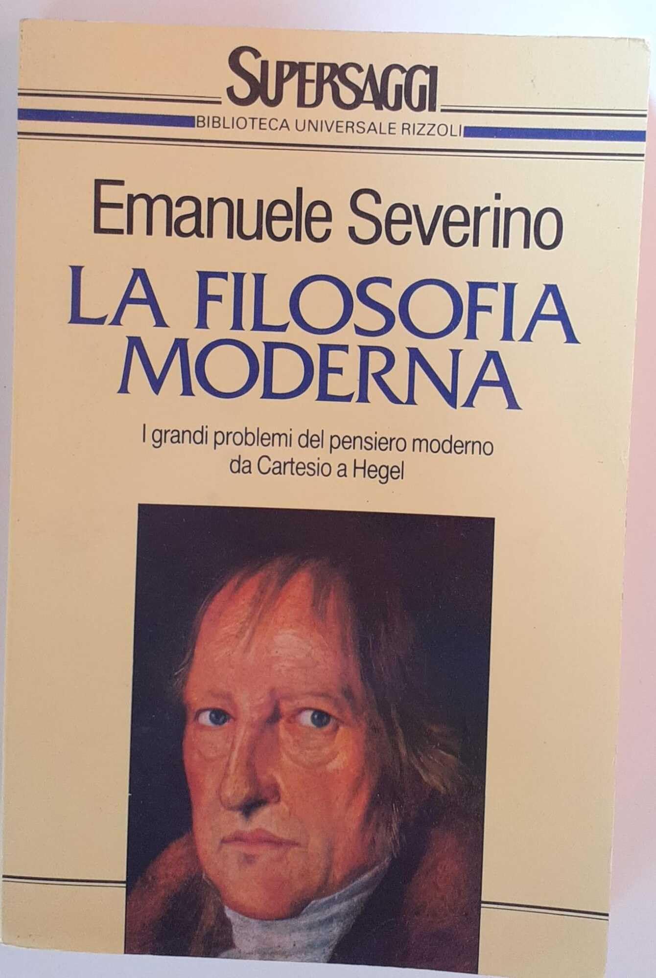 La filosofia moderna (BUR Supersaggi, Band 53) Philosophy