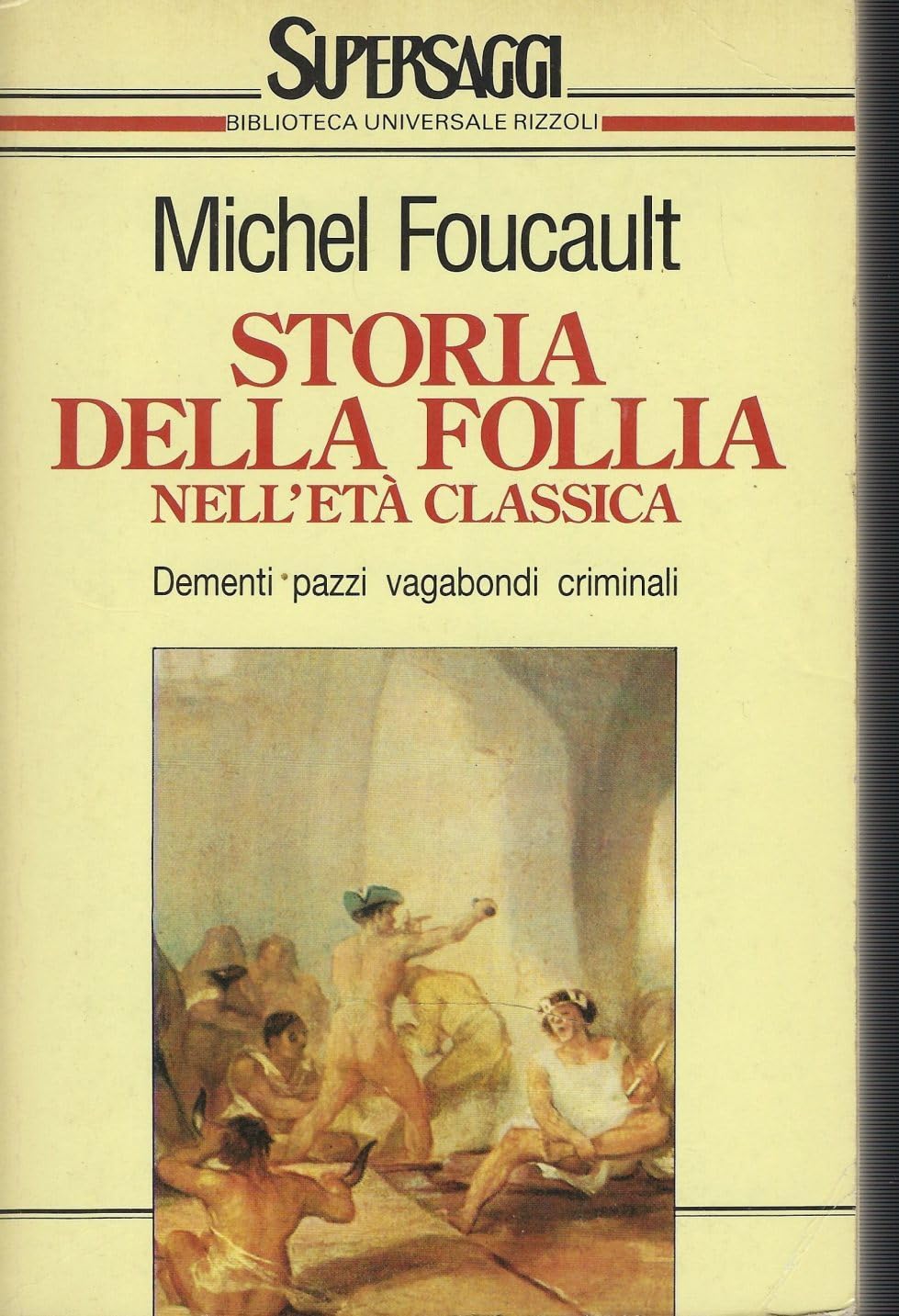 Storia della follia nell'età classica book