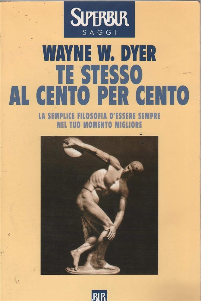 Te stesso al cento per cento (BUR Supersaggi, Band 84) Lifestyle