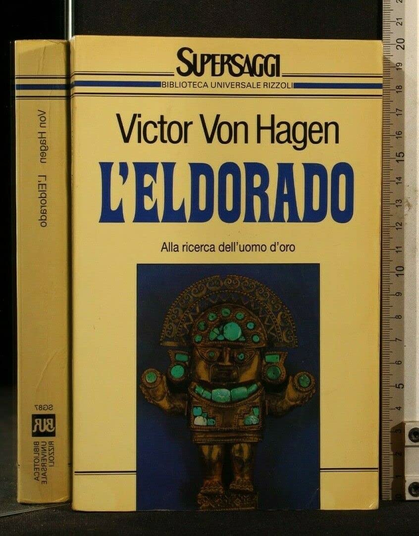 L'Eldorado (BUR Supersaggi, Band 87) Politics & History