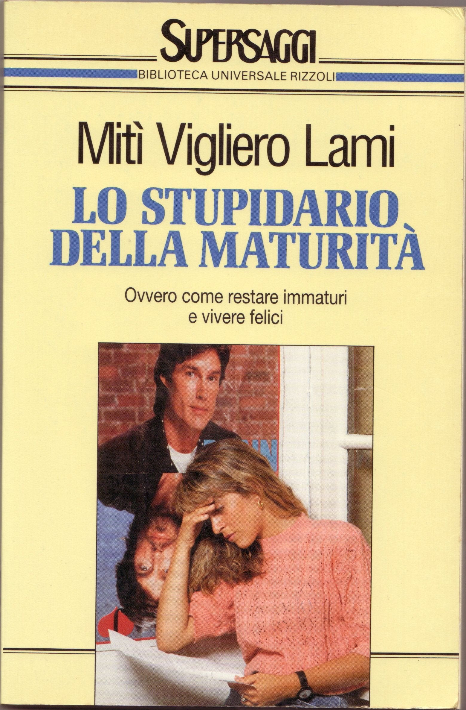 Lo stupidario della maturità (BUR Supersaggi, Band 95) Contemporary literature