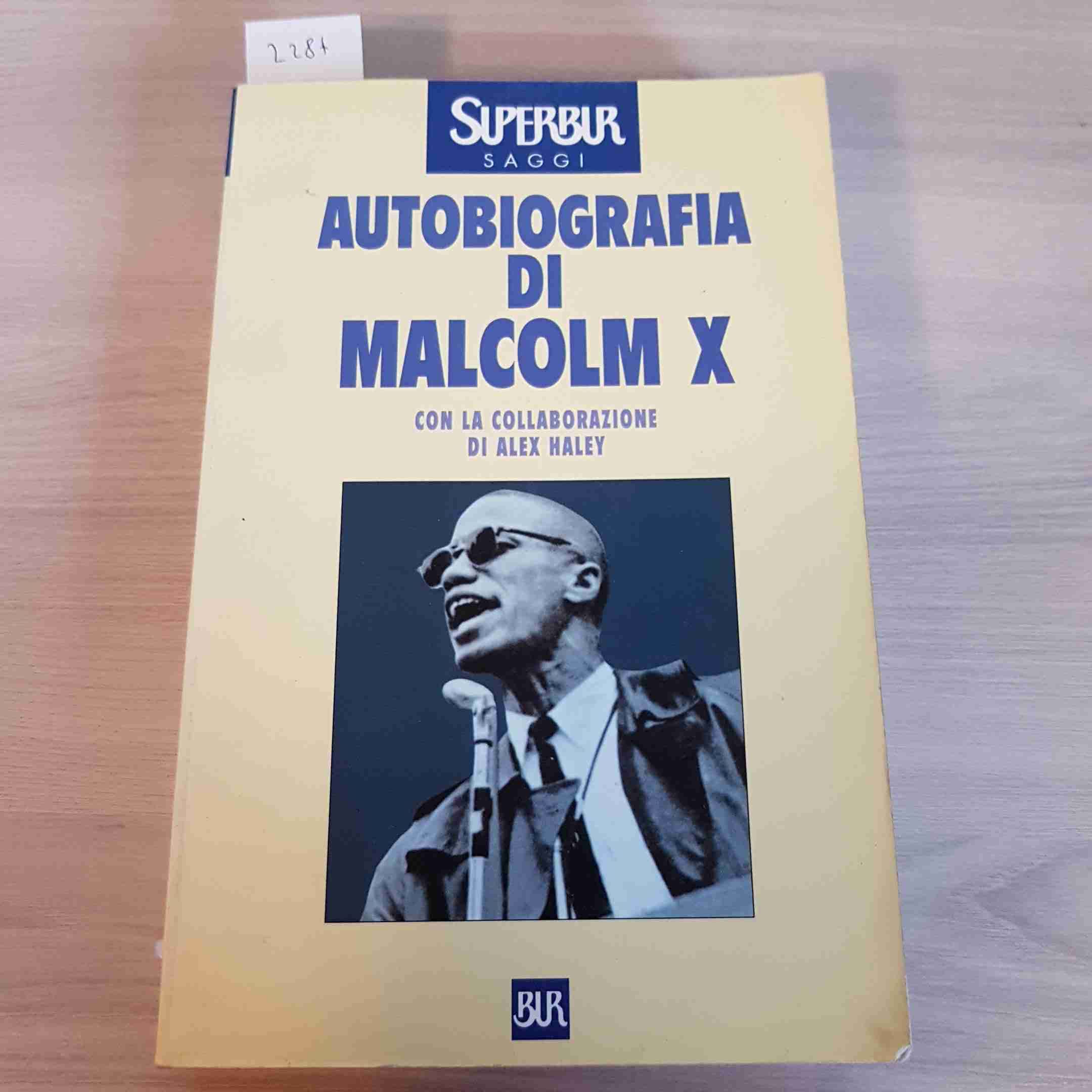 Autobiografia di Malcolm X (BUR Supersaggi, Band 109) Memories