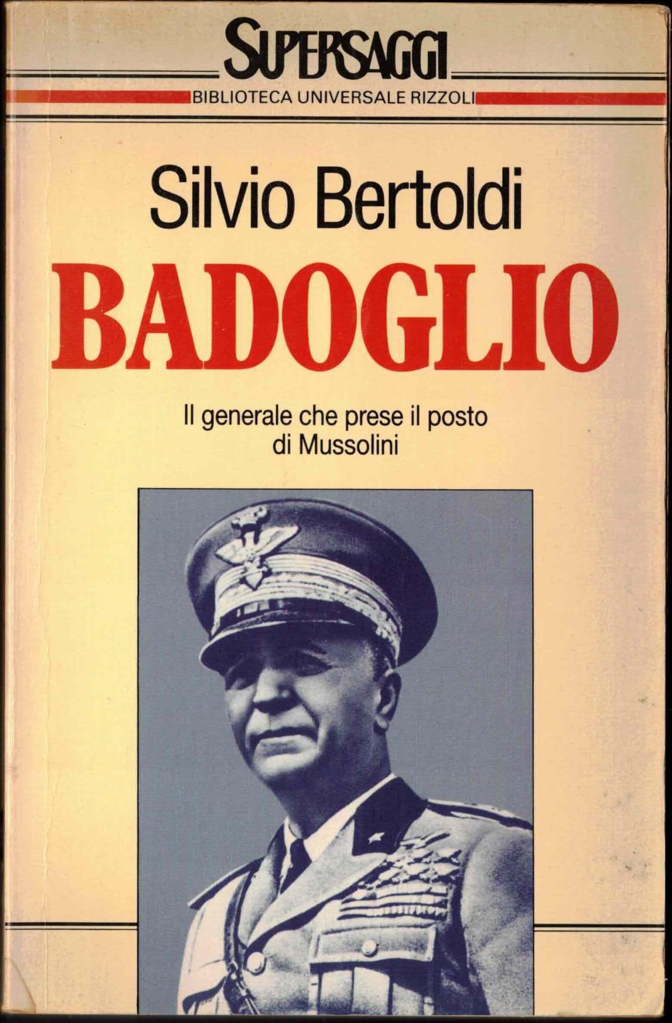 Badoglio (BUR Supersaggi, Band 110) Memories