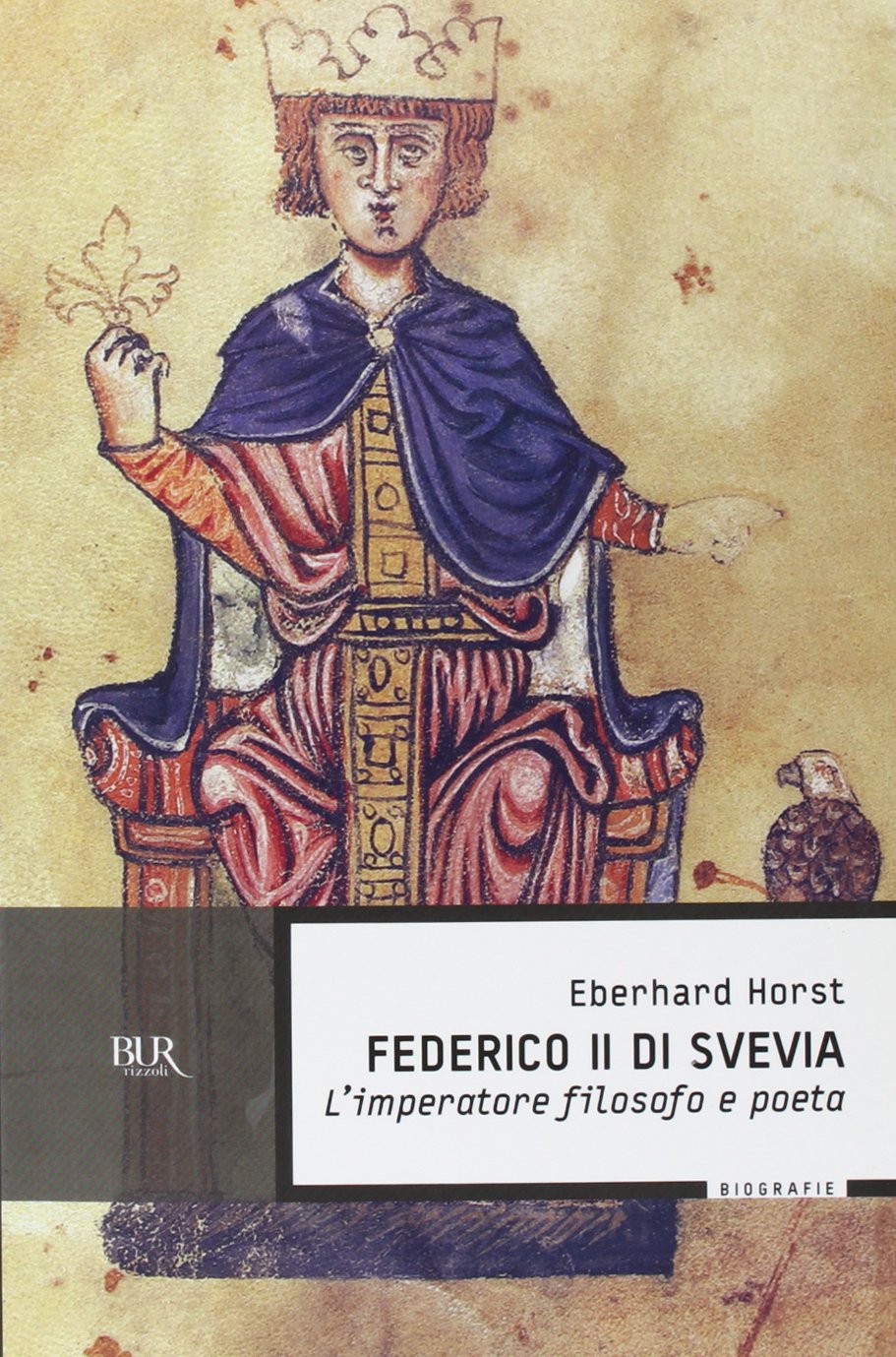 Federico II di Svevia (BUR Supersaggi, Band 121) Memories