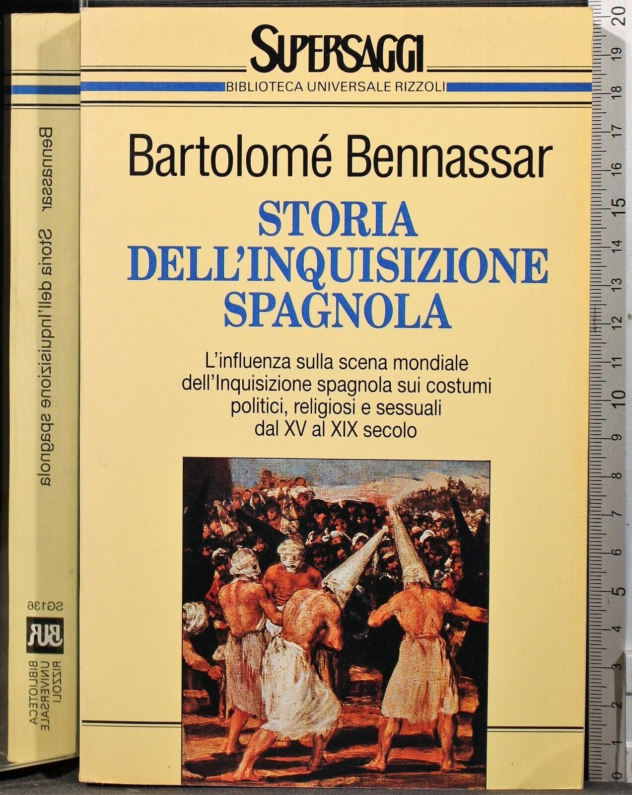 Storia dell'inquisizione spagnola (BUR Supersaggi, Band 136) Religion & Esotericism