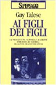 Ai figli dei figli. La saga di una famiglia calabrese emigrata in America alla fine dell'Ottocento (BUR Supersaggi, Band 172) Books