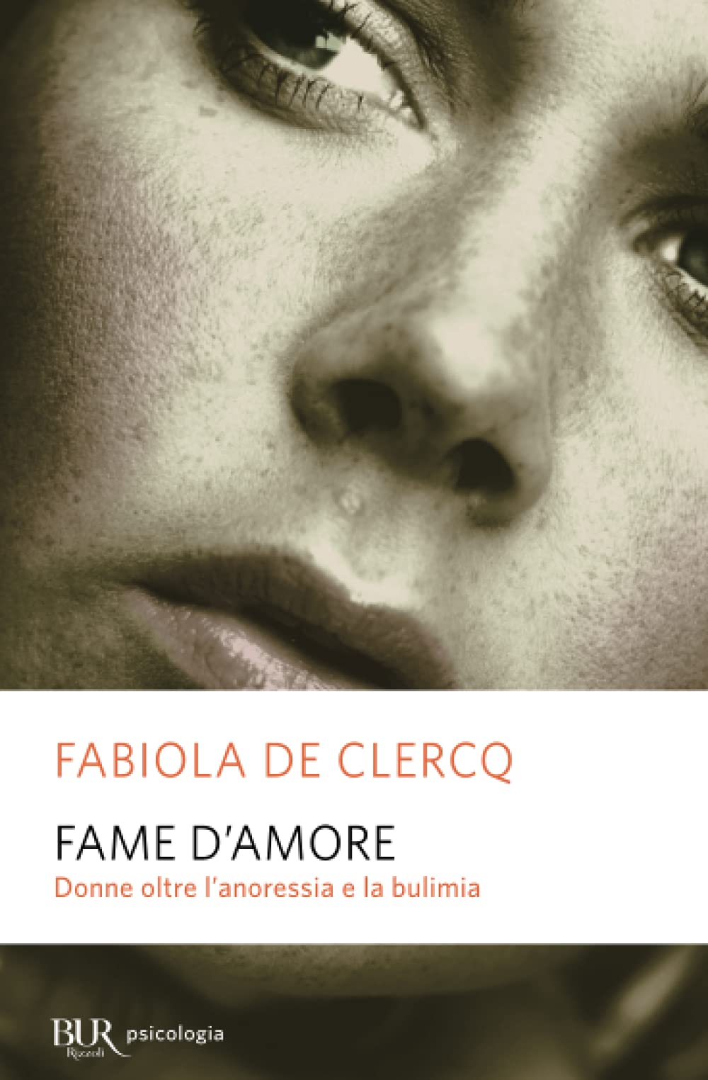 Fame d'amore (BUR La Scala. Saggi) Books