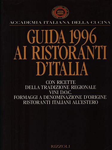 Guida 1996 ai ristoranti d'Italia (BUR Guide, giochi e manuali) Leisure, Home & Garden