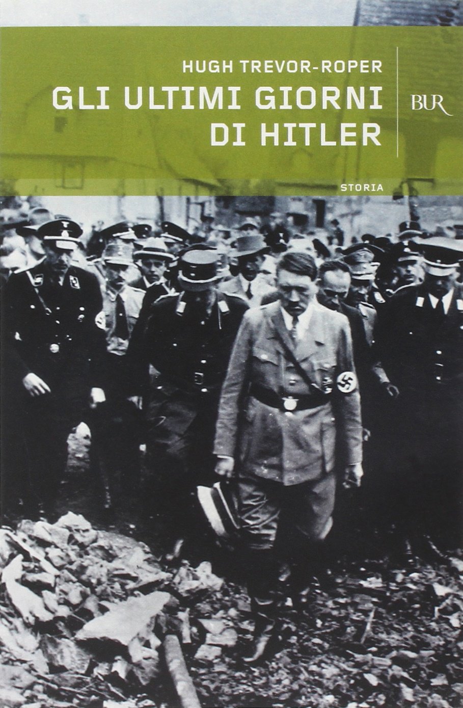 Gli ultimi giorni di Hitler. Come muore una dittatura Social Sciences