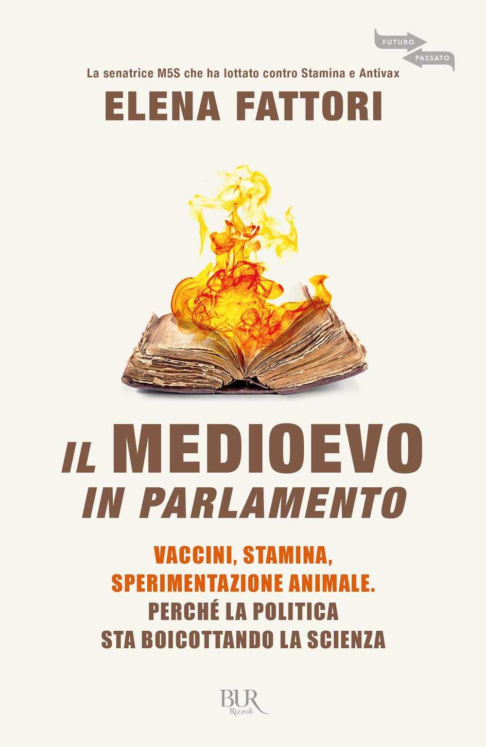 Il Medioevo in Parlamento. Vaccini, Stamina, sperimentazione animale. Perché la politica sta boicottando la scienza Medicine